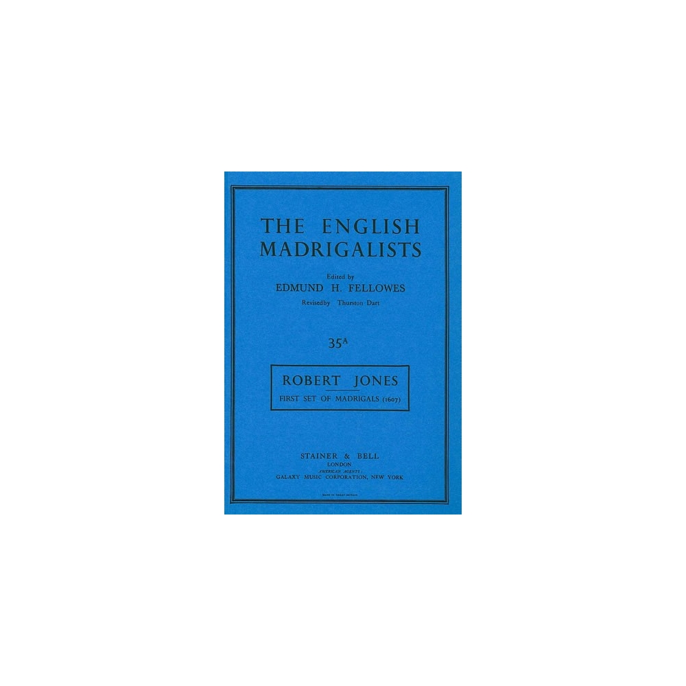 Jones, Robert - First Set of Madrigals (1607)