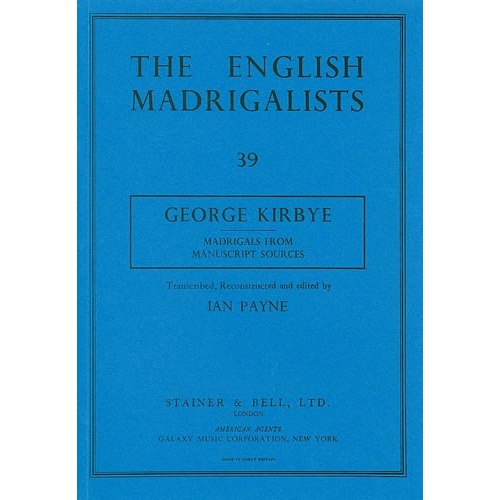 Kirbye, George - Madrigals...