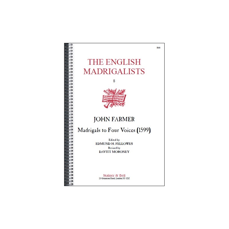 Farmer, John - Madrigals for Four Voices (1599)