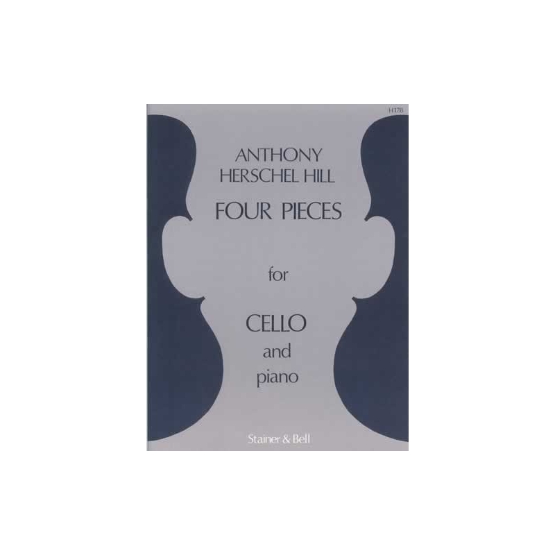 Hill, Anthony Herschel - Four Pieces for Cello and Piano