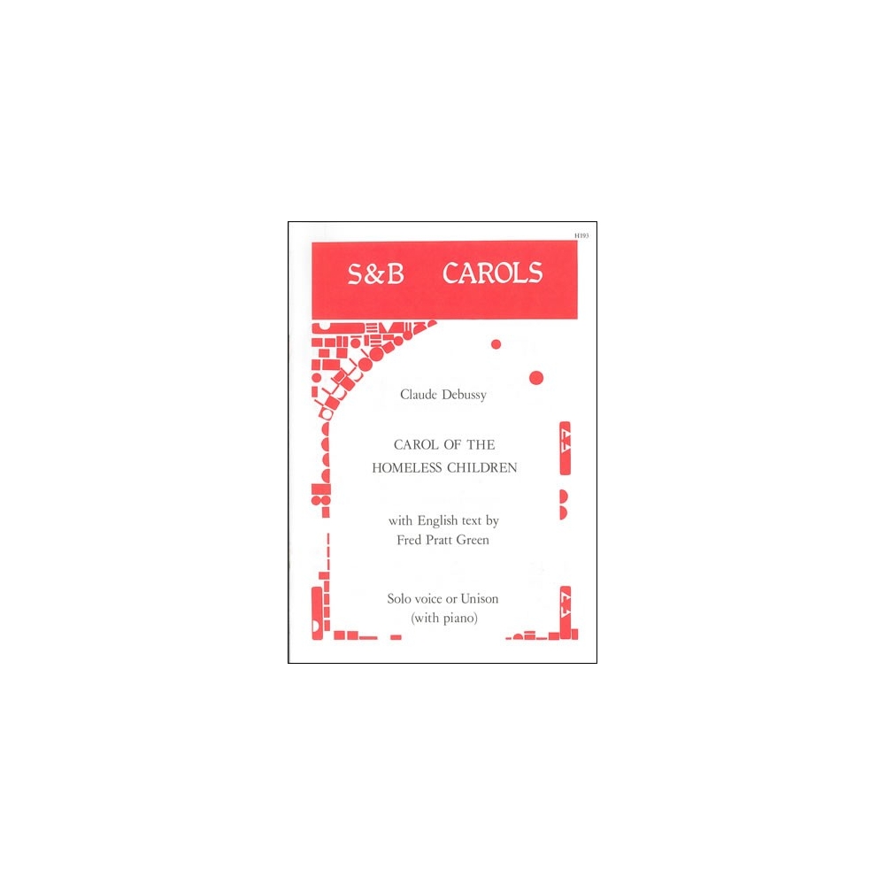 Debussy, Claude - Carol of the homeless children