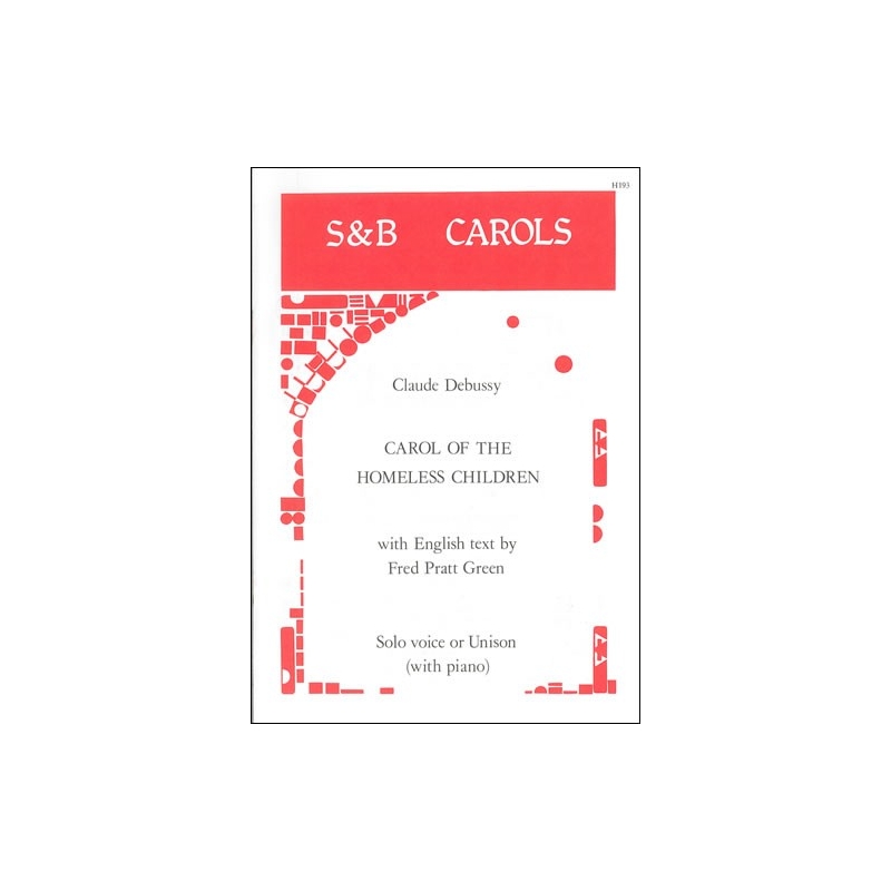 Debussy, Claude - Carol of the homeless children