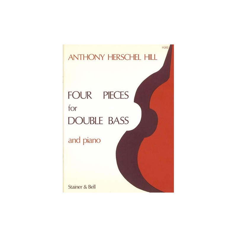 Hill, Anthony Herschel - Four pieces for Double Bass and Piano