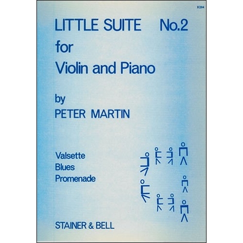 Martin, Peter - Little Suites for Solo or Unison Violins and Piano. Book 2: Violin part and Piano part