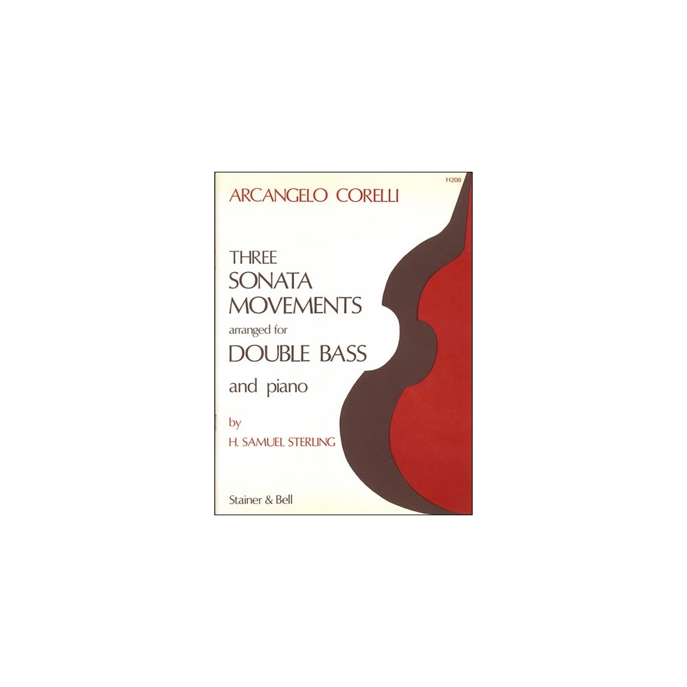 Corelli, Arcangelo - Three Sonata Movements arranged by H. Samuel Sterling for Double Bass and Piano