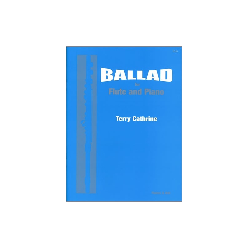 Cathrine, Terry - Ballad for Flute and Piano