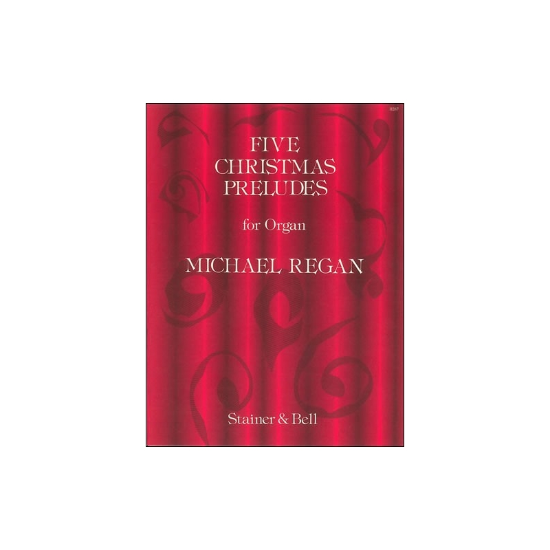 Regan, Michael - Five Christmas Preludes