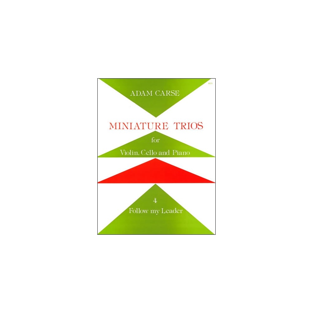 Carse, Adam - Miniature Trios for Violin, Cello and Piano. Follow my Leader