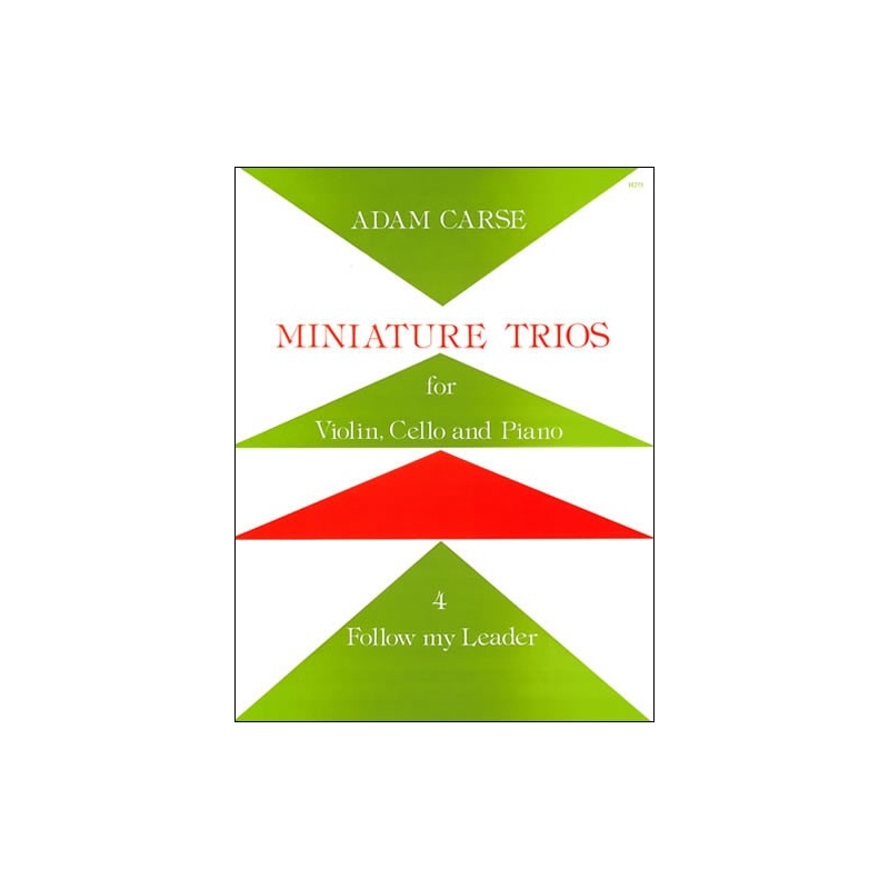 Carse, Adam - Miniature Trios for Violin, Cello and Piano. Follow my Leader