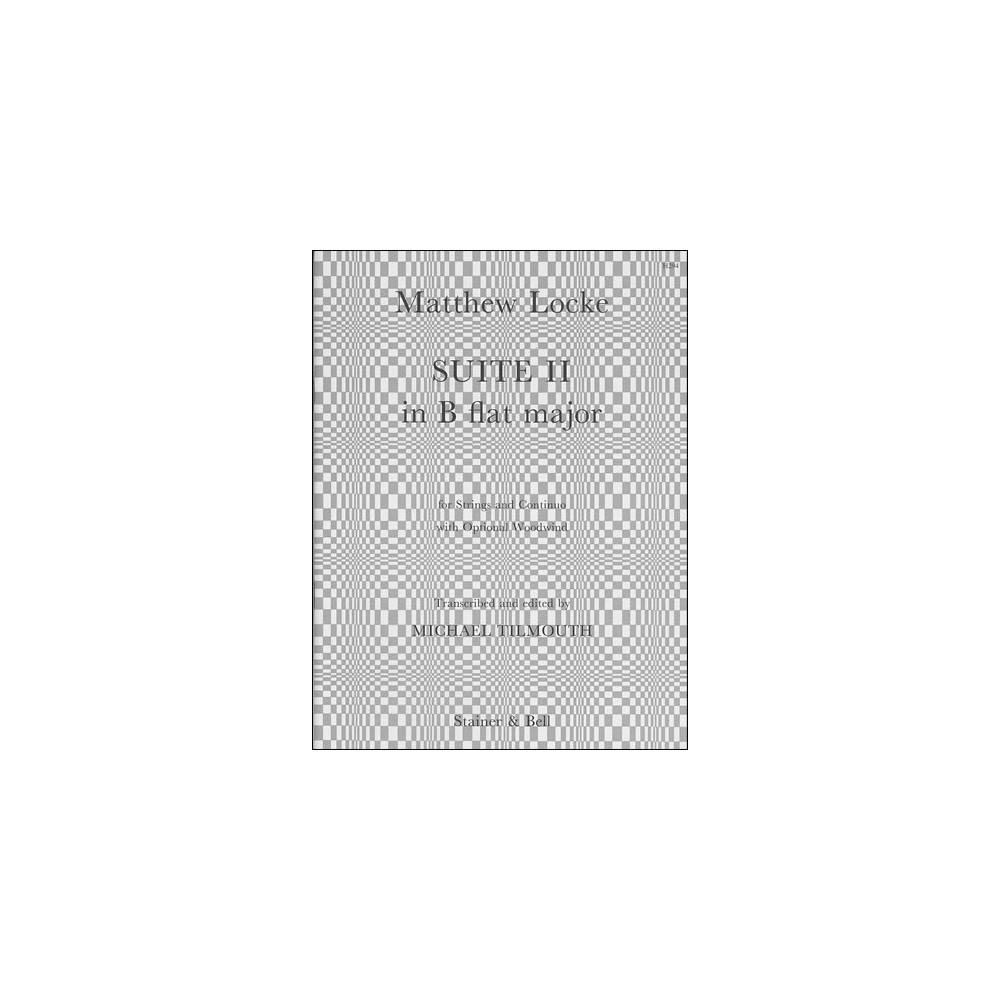 Locke, Matthew - Suite No. 2 in B flat major for Strings, Continuo and Optional Woodwind