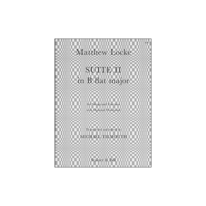 Locke, Matthew - Suite No. 2 in B flat major for Strings, Continuo and Optional Woodwind
