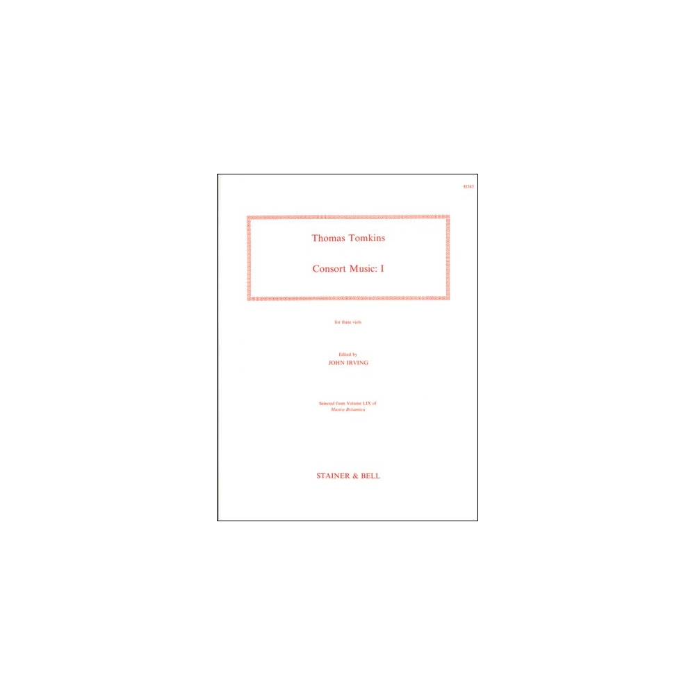 Tomkins, Thomas - The Complete Consort Music. Set I for three Viols