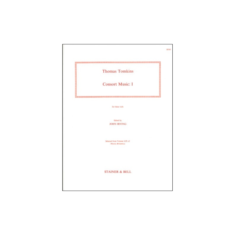 Tomkins, Thomas - The Complete Consort Music. Set I for three Viols