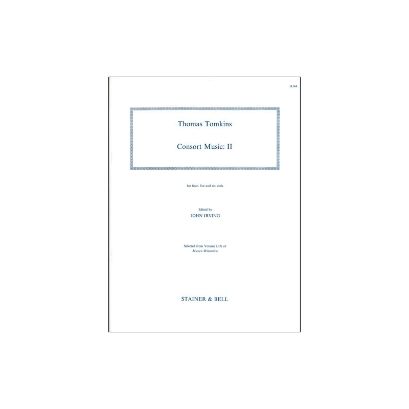 Tomkins, Thomas - The Complete Consort Music. Set II for four, five and six Viols