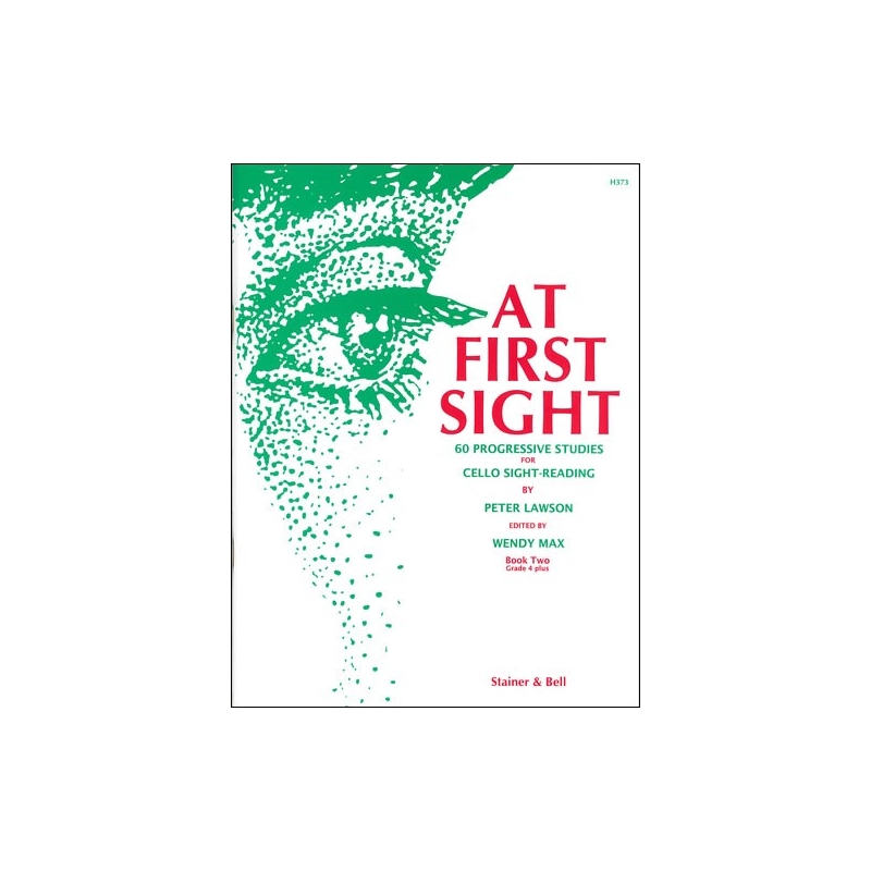 Lawson, Peter - At First Sight. Book 2: 60 Progressive Pieces for Cello Sight-Reading, Grade 4 plus.