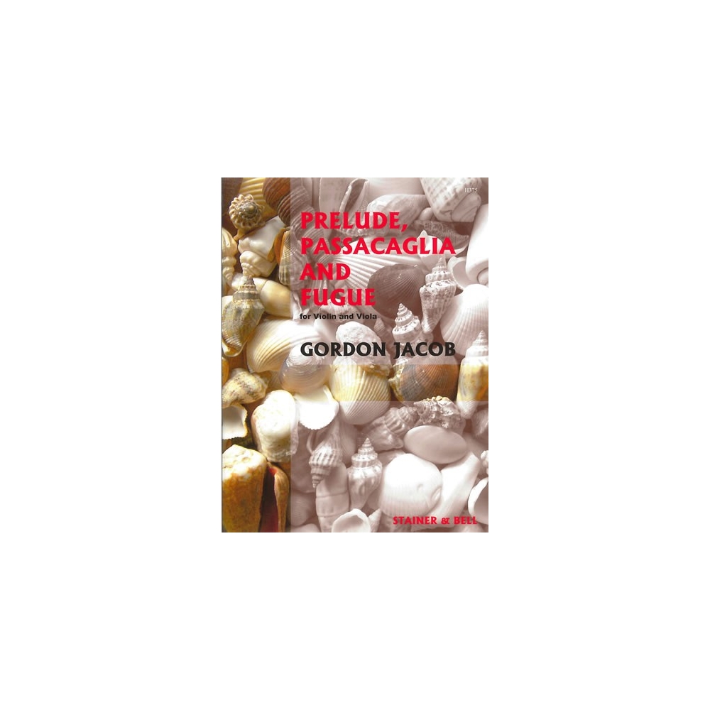 Jacob, Gordon - Prelude, Passacaglia and Fugue for Violin and Viola
