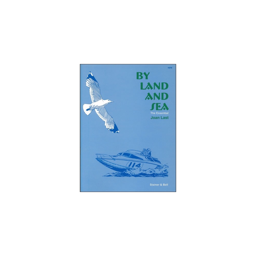 Last, Joan - By Land and Sea: The Essential Joan Last. Collection