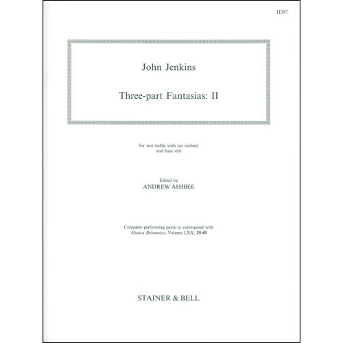 Jenkins, John - Three-part Fantasias. Set 2. Two Treble Viols (or Violins) and Bass Viol