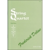 Delius, Frederick - String Quartet (1916) edited Eric Fenby