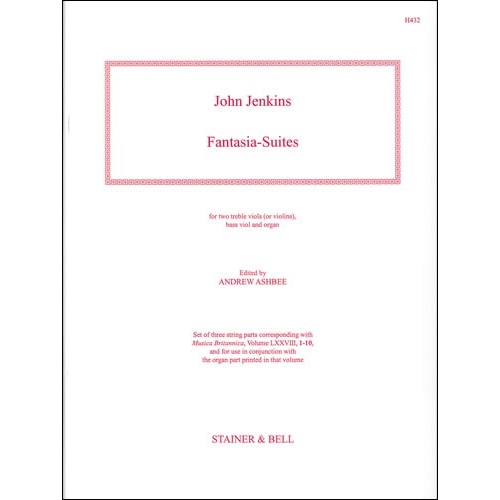 Jenkins, John - Fantasia-Suites. Two Treble Viols (or Violins),  Bass Viol and Organ