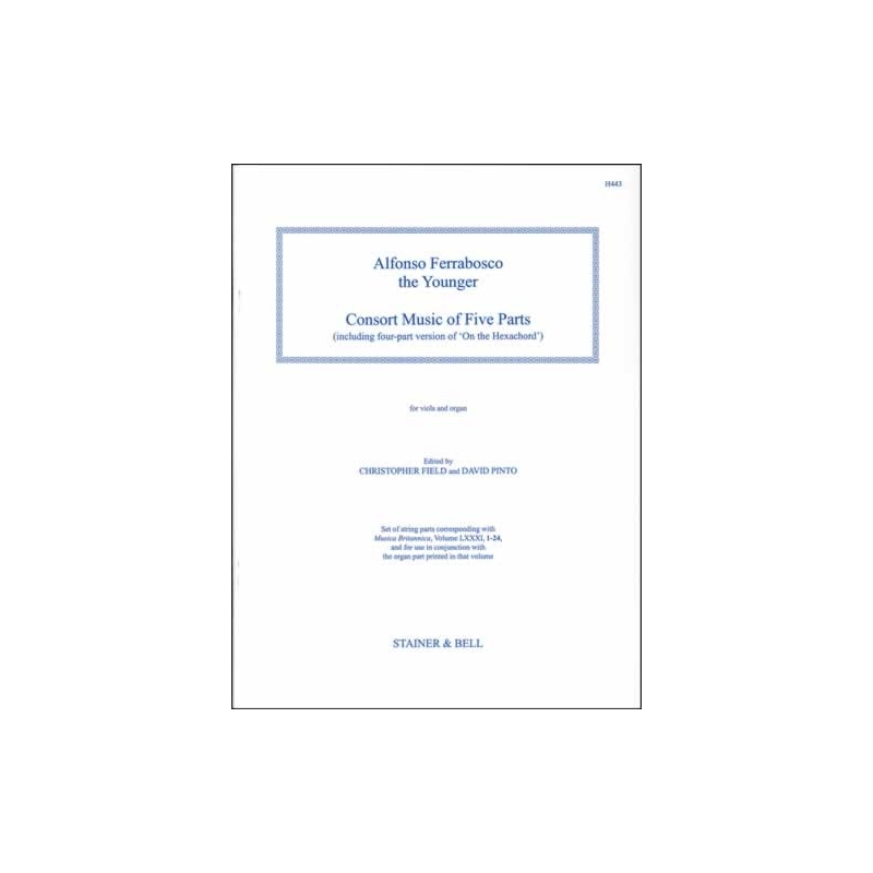 Ferrabosco The Younger, Alfonso - Consort Music of Five Parts