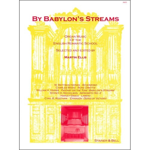 By Babylon's Streams. Organ