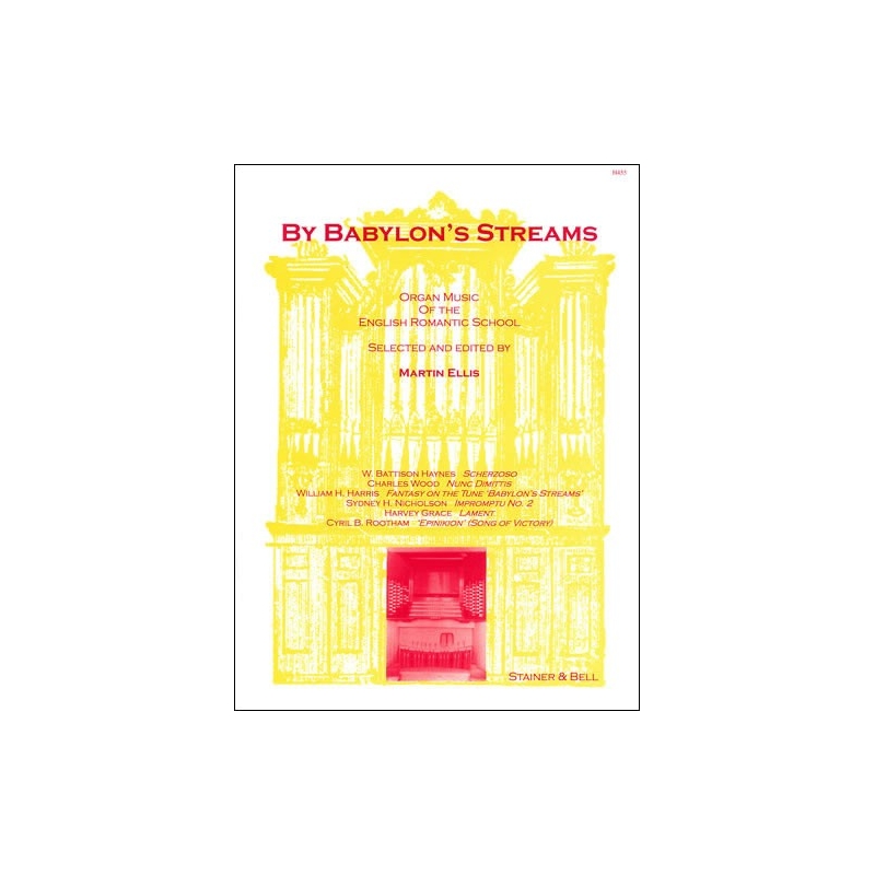 By Babylon's Streams. Organ