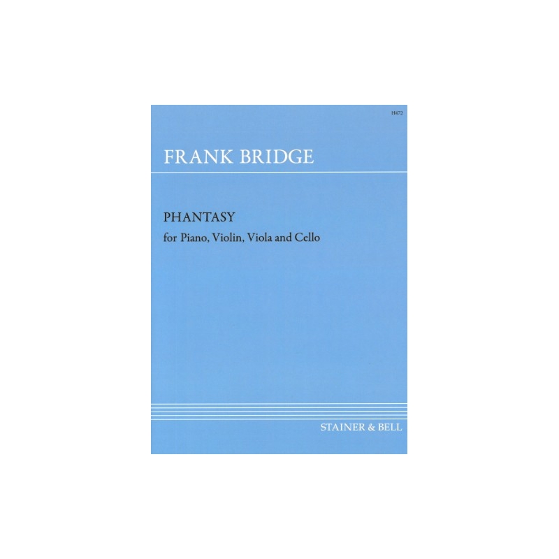 Bridge, Frank - Phantasy in F sharp minor. Violin, Viola, Cello and Piano