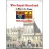 Archer, Malcolm - The Royal Standard. Organ