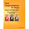 Coleridge-Taylor, Samuel - Three Impromptus. Organ