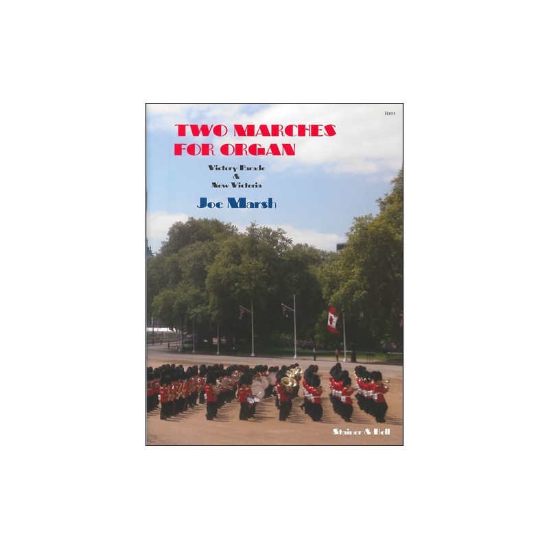 Marsh, Joe - Two Marches for Organ