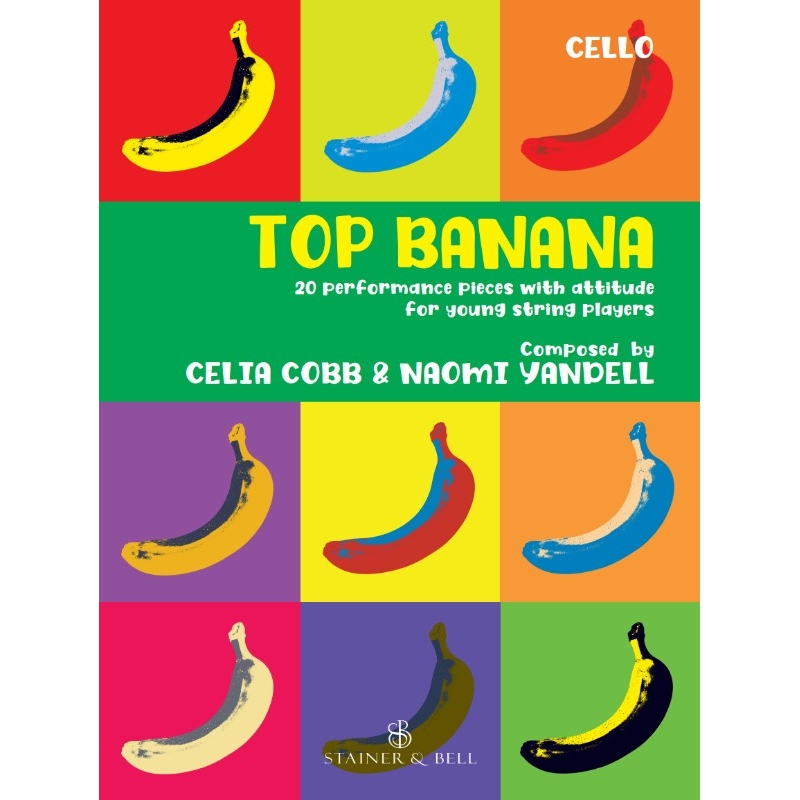 Cobb, Celia/Yandell, Naomi - Top Banana: Cello part