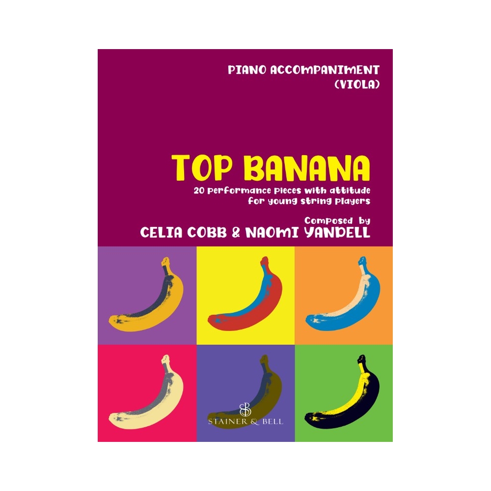 Cobb, Celia/Yandell, Naomi - Top Banana: Piano Accompaniment for Viola