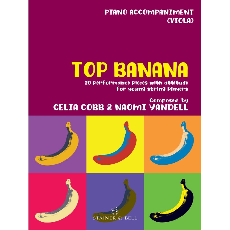 Cobb, Celia/Yandell, Naomi - Top Banana: Piano Accompaniment for Viola