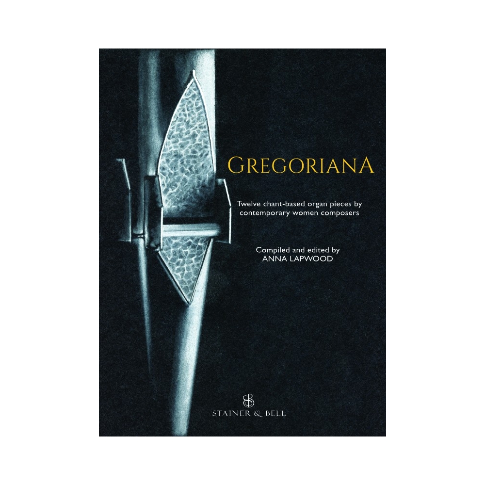 Lapwood, Anna - Gregoriana for Organ