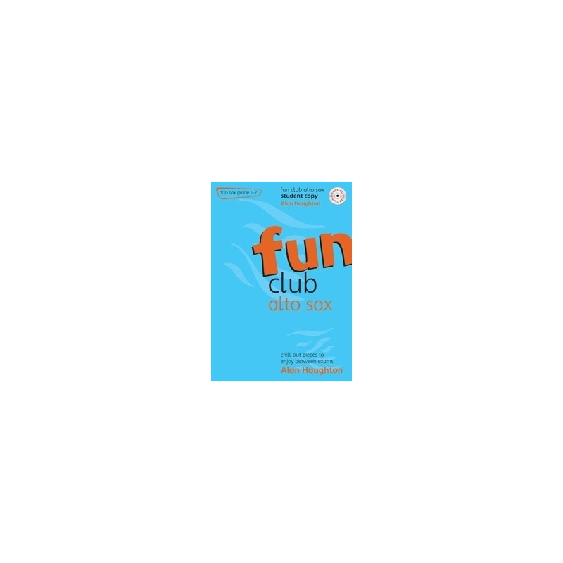 Haughton, Alan - Fun Club Alto Sax - Grade 1-2 Student