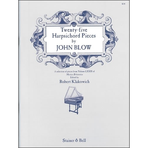 Blow, John - Twenty-Five Harpsichord Pieces