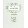 White, Robert - Six Organ Fantasias. Early Keyboard