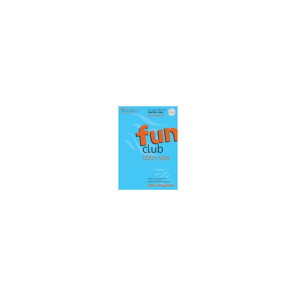 Fun Club Alto Sax - Grade 1-2 Teacher