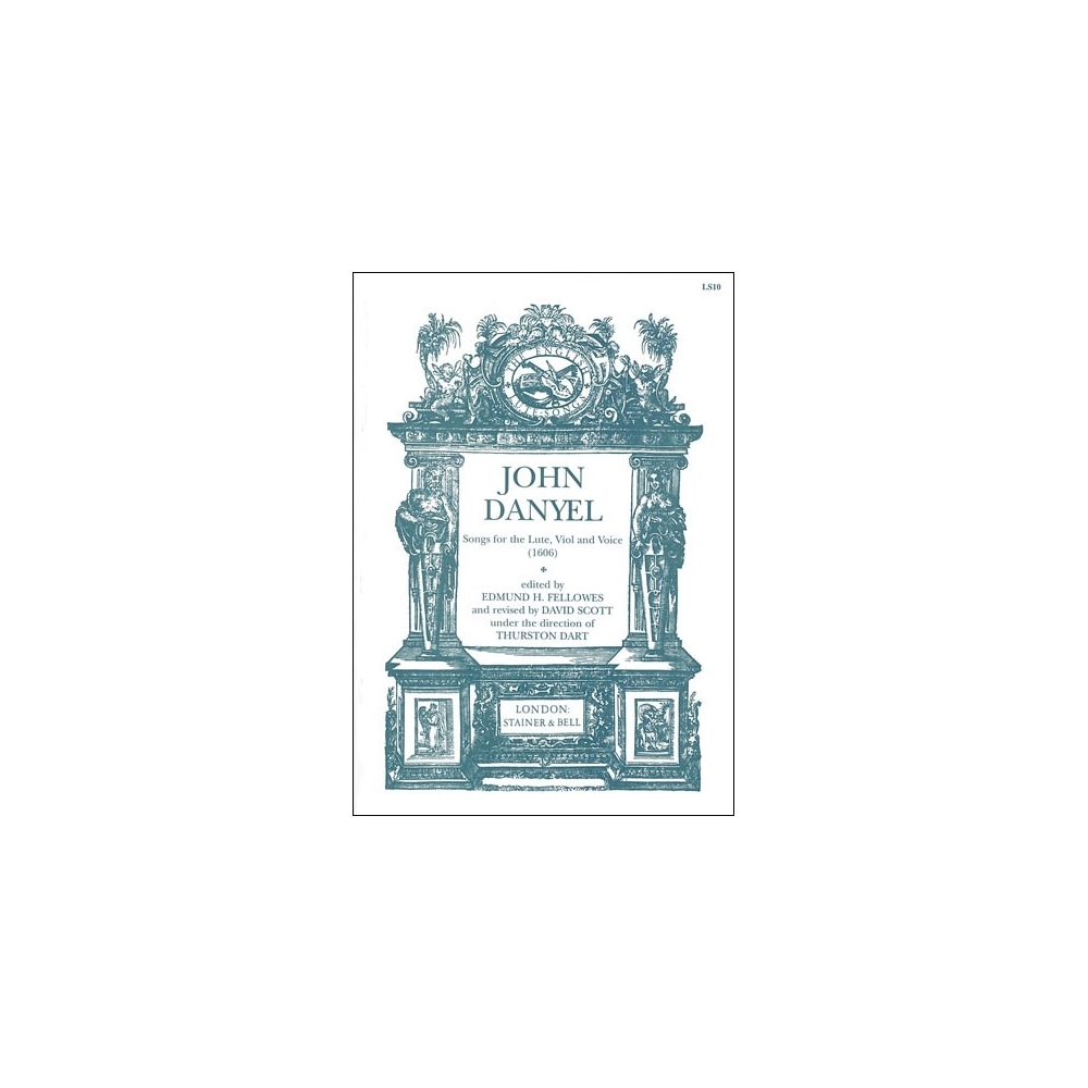 Danyel, John - Songs for the Lute, Viol and Voice (1606)