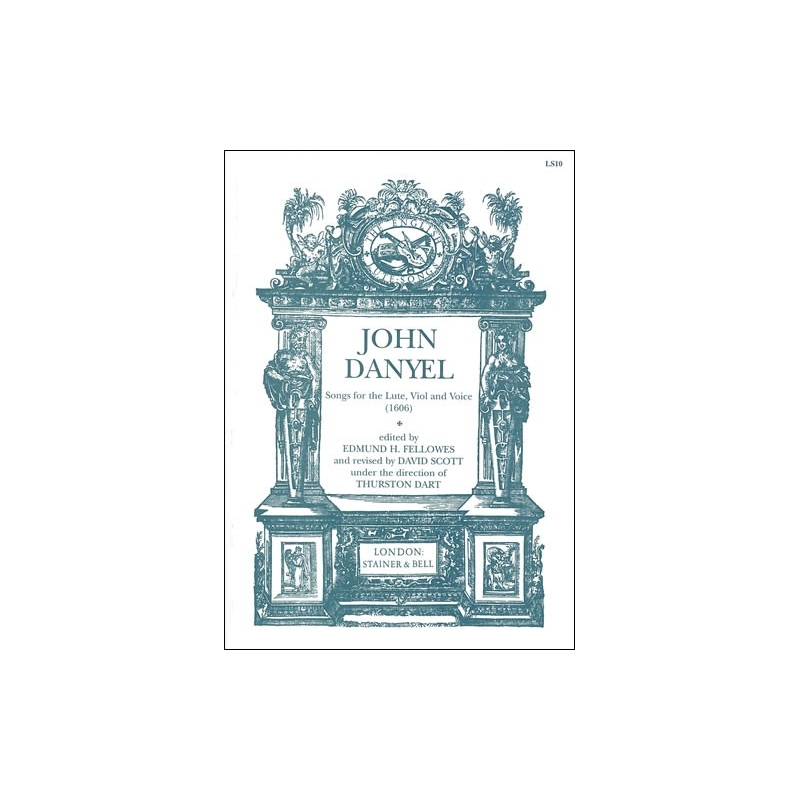 Danyel, John - Songs for the Lute, Viol and Voice (1606)