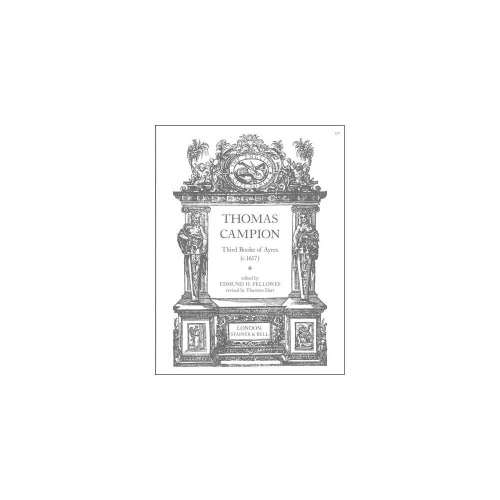 Campion, Thomas - The Third Book of Ayres (c.1618)