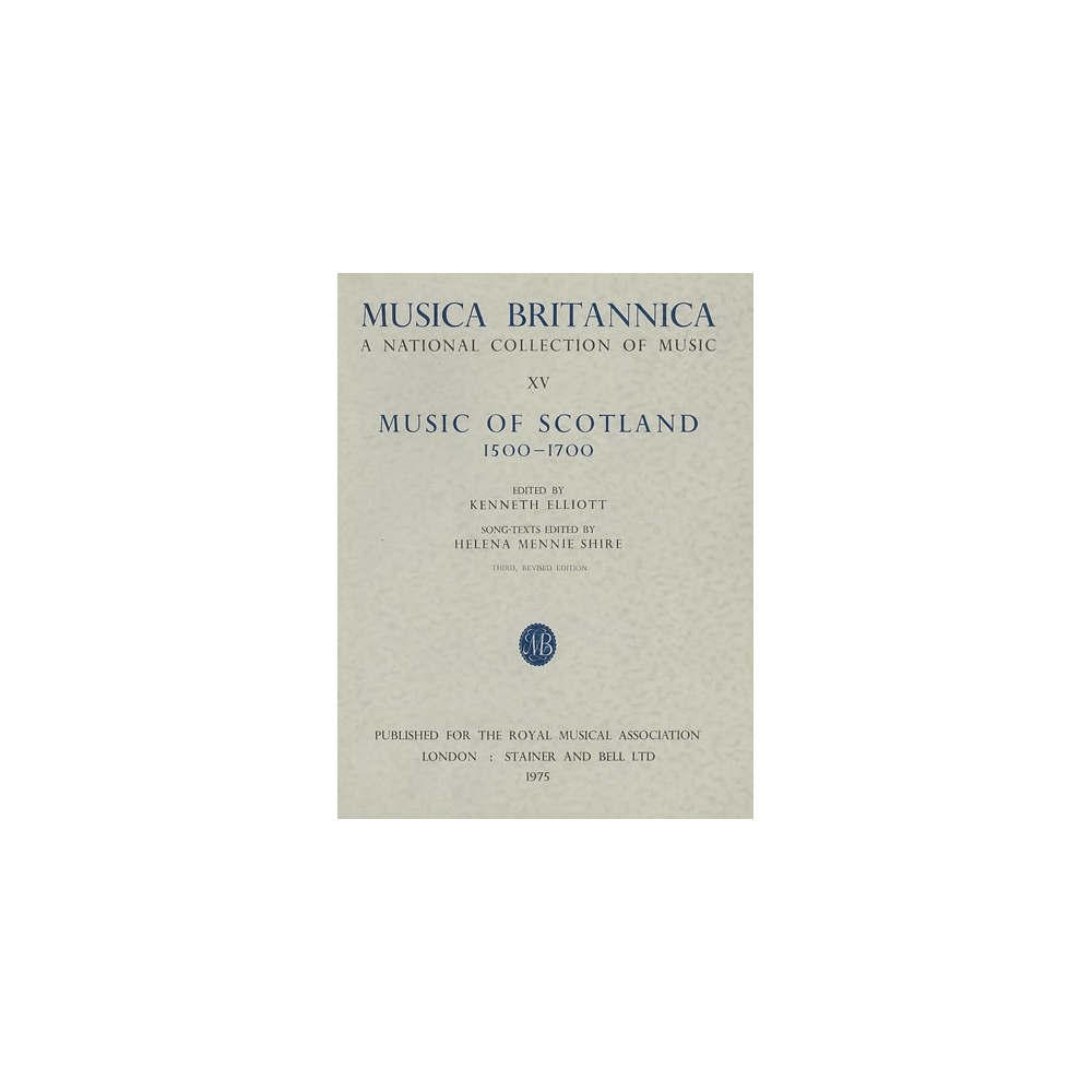 Elliott, Kenneth (ed) - Music of Scotland 1500-1700