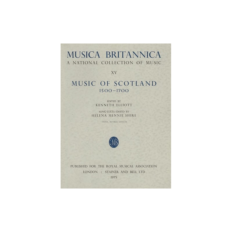 Elliott, Kenneth (ed) - Music of Scotland 1500-1700