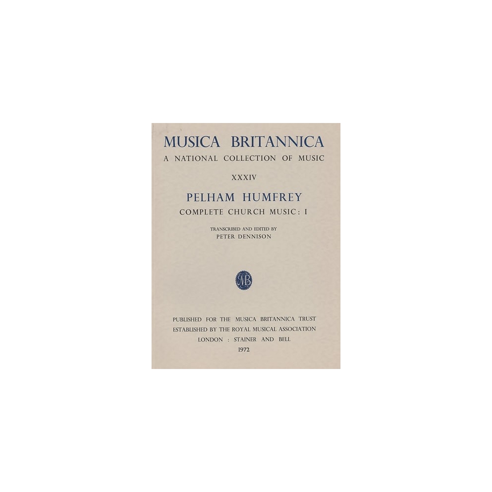 Humfrey, Pelham - Complete Church Music I