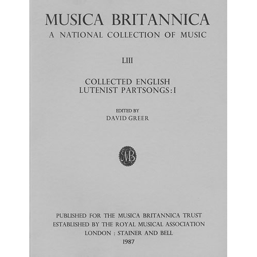 Greer, David (ed) - Collected English Lutenist Partsongs I