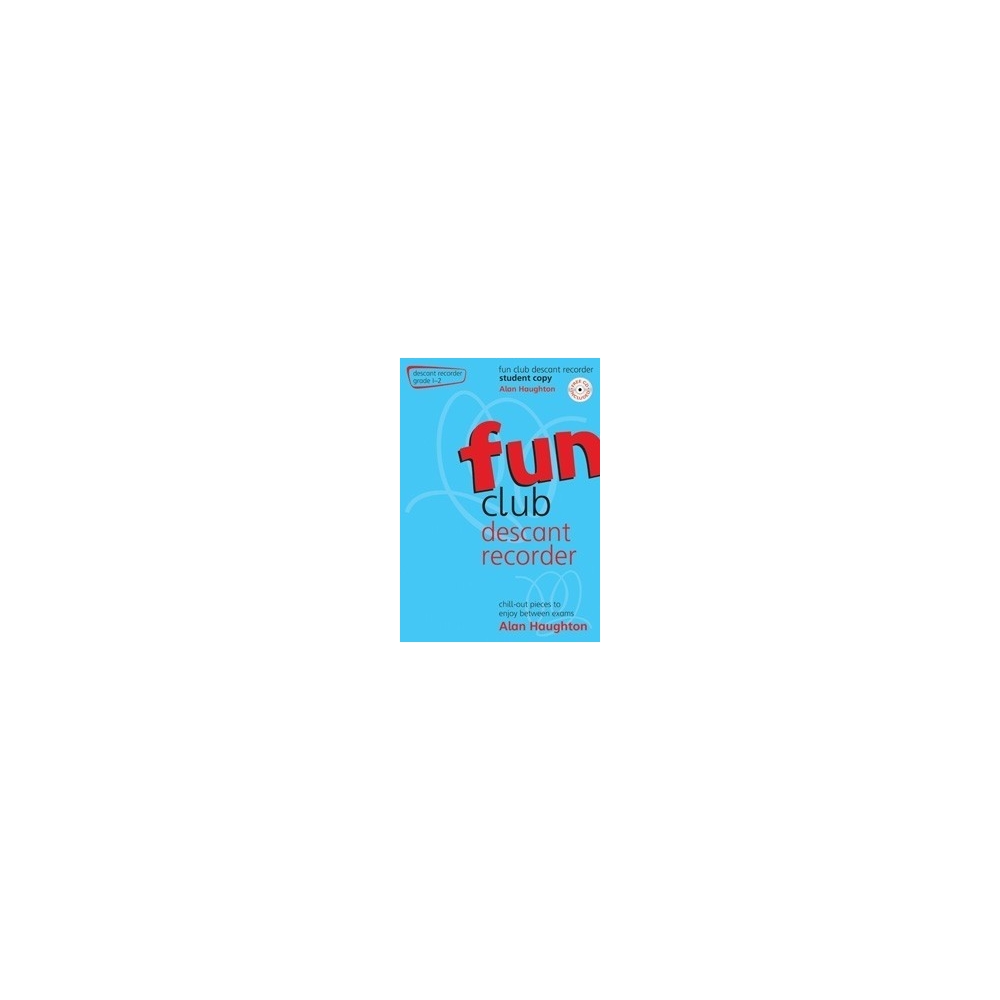 Haughton, Alan - Fun Club Descant Recorder - Grade 1-2