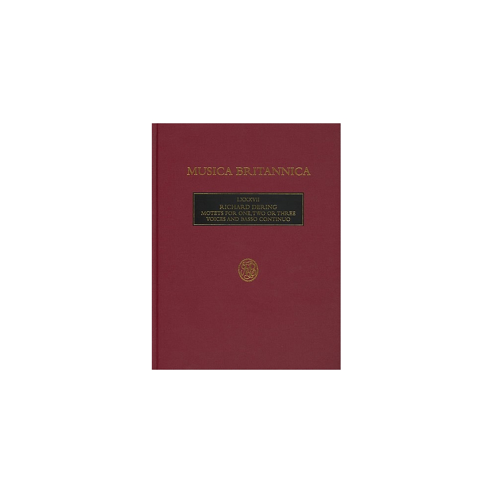 Dering, Richard - Motets for 1, 2 or 3 Voices (LXXXVII)