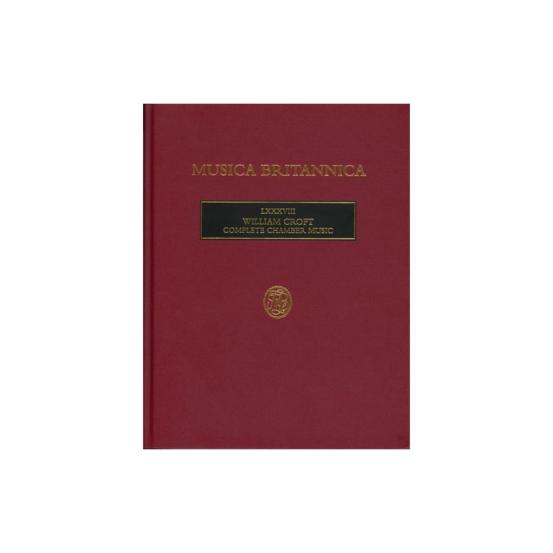 Croft, William - Complete Chamber Music (LXXXVIII)