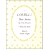 Corelli, Arcangelo - Sonatas, Op. 5 with Keyboard. Nos 8, 9 and 11 (Violin part ed. Mark Knight)